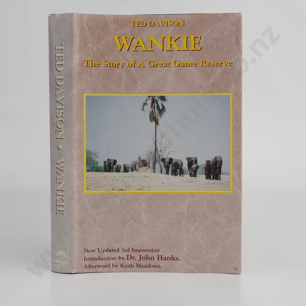 Davison, Ted; Wankie - The Story of a Great Game Reservation Image 1++