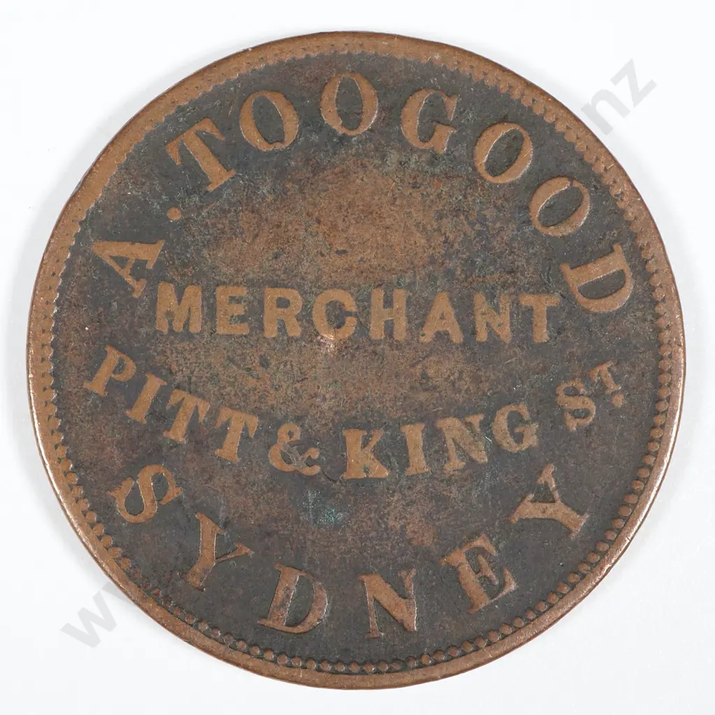 19th Century Australian Copper One Penny Trade Token - A Toogood Merchant - Sydney 1855 Image 1++