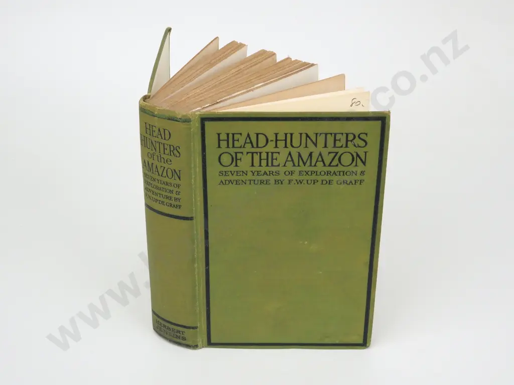 F. W. Up De Graff, Head Hunters of the Amazon, Herbert Jenkins Ltd., 1923 Image 1++