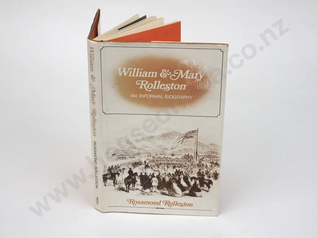 Rolleston, Rosamond; William & Mary Rolleston An Informal Biography, A.H. & A.W. Reed, 1971 Image 1++