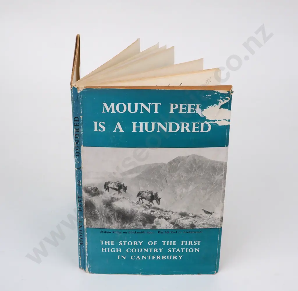Mount Peel Is  A Hundred . Printed By Herald Printing Works, Sophia Street Timaru, 1956. Image 1++