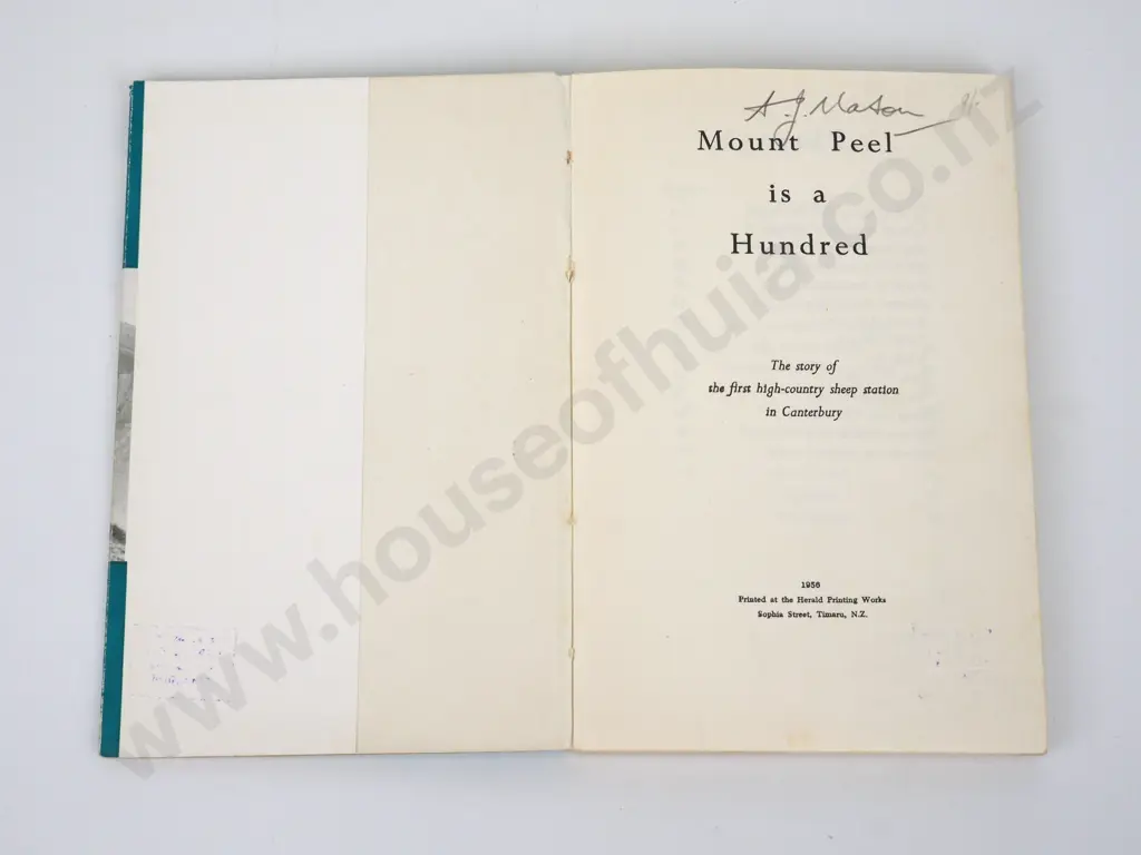 Mount Peel Is  A Hundred . Printed By Herald Printing Works, Sophia Street Timaru, 1956. Image 1++