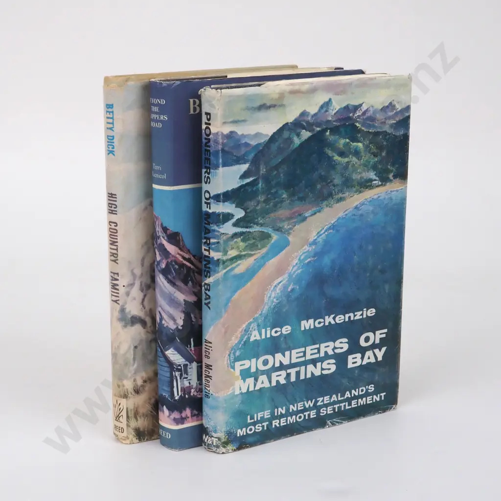 Three Books; Pioneer's of Martins Bay, High Country Family, Beyond the Skippers Road Image 1++