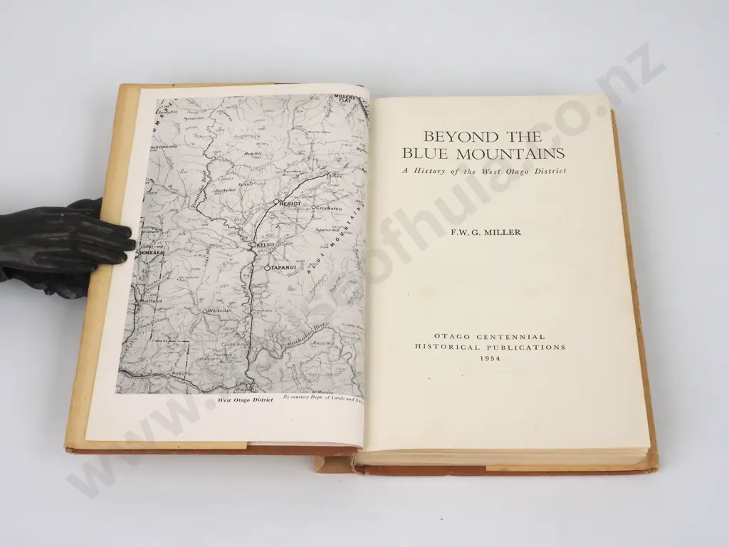 F. G. Miller, Beyond The Blue Mountains - A History of the West Otago District. Image 1++