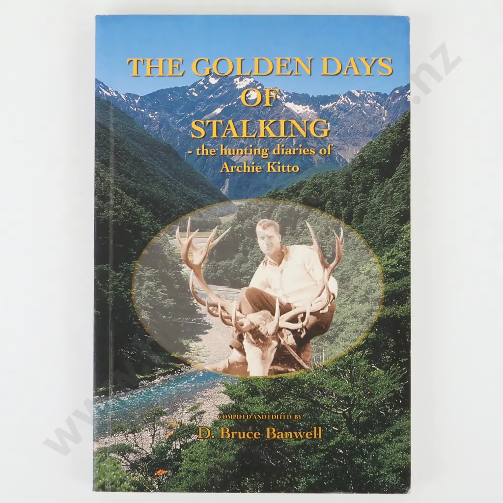 Banwell, D. Bruce; The Golden Days of Stalking Image 1++