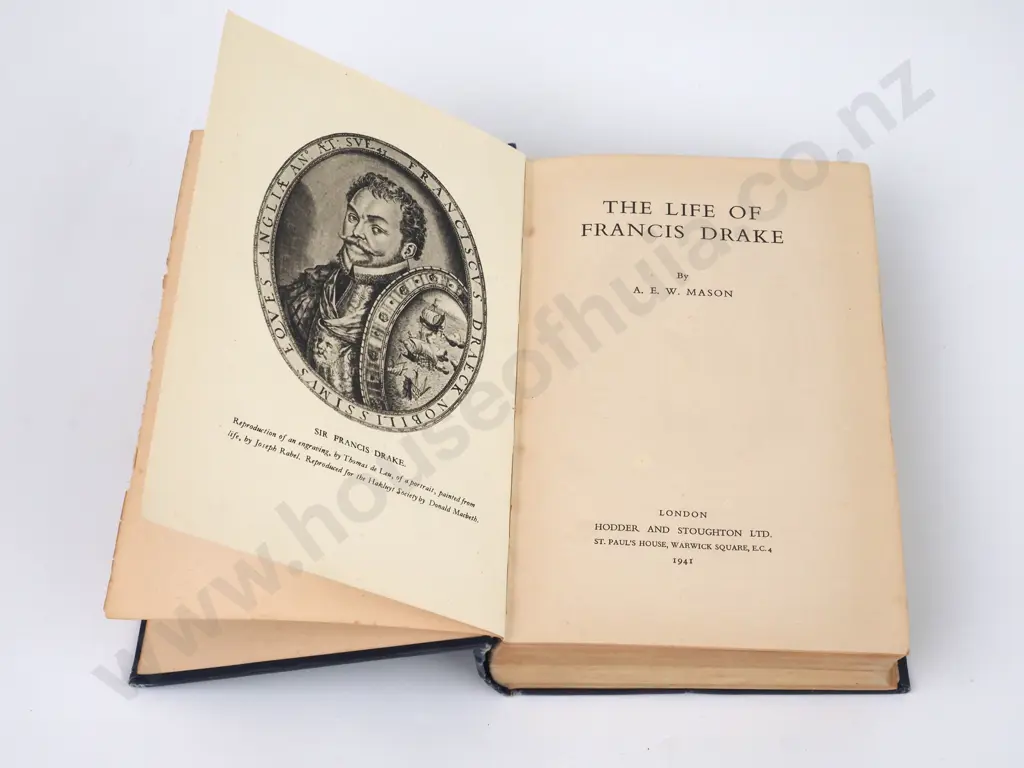 A. E. W. Mason, The Life of Sir Francis Drake, Holder & Stoughton, London 1941 Image 1++