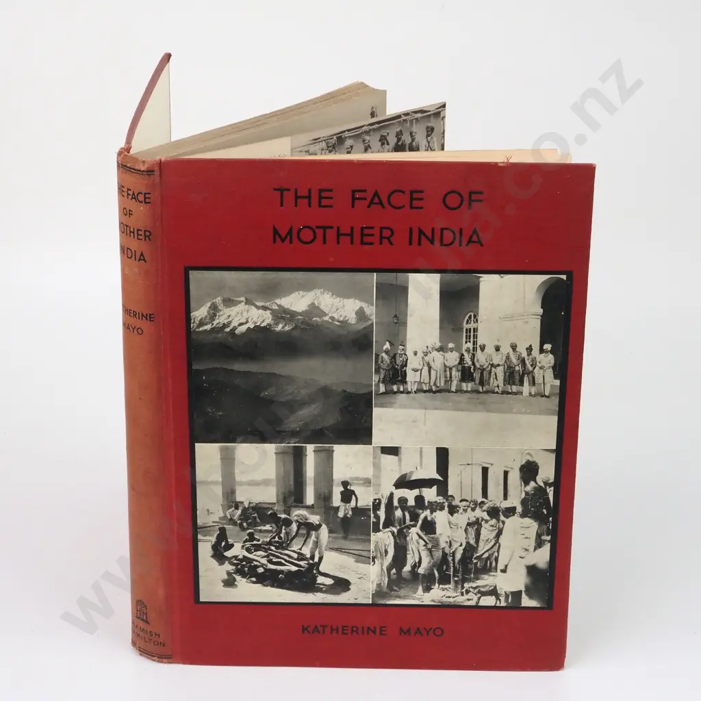 The Face of Mother India, Katherine Mayo, Hamish Hamilton, London Image 1++