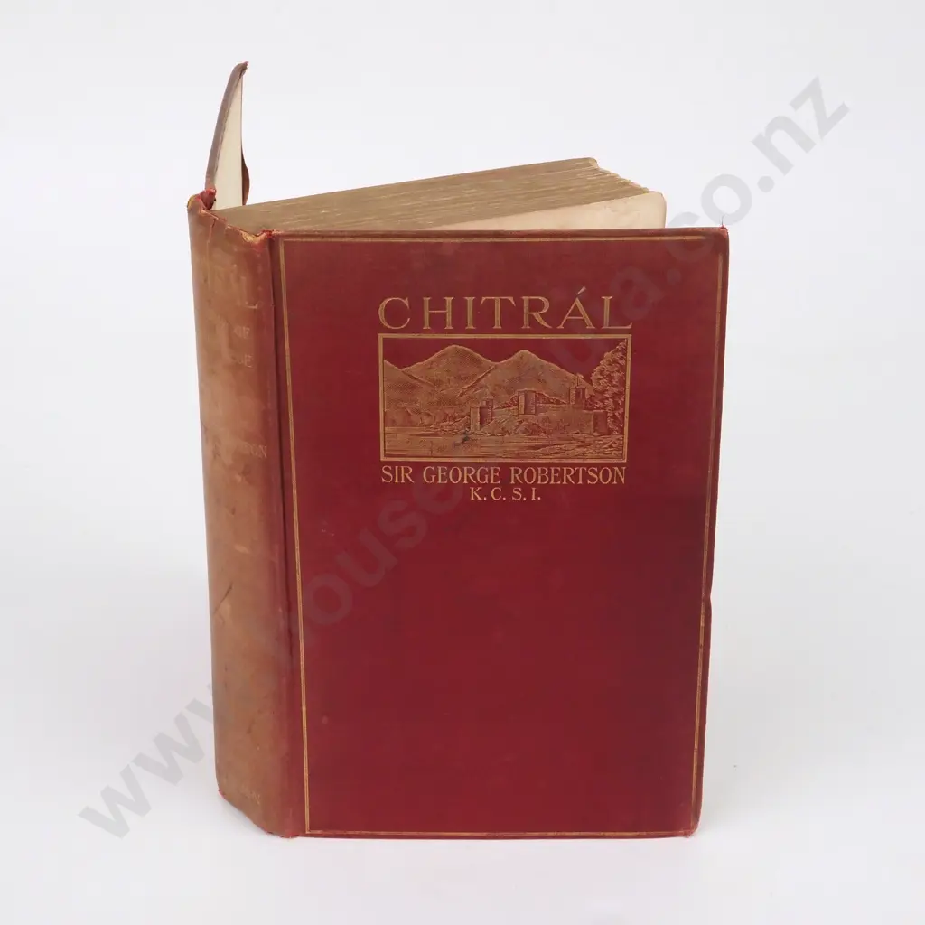 Robertson, Sir George; Chitral, The Story of a Minor Siege Image 1++