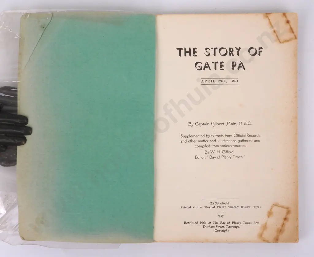 Mair, Captain Gilbert; The Story of Gate Pa, April 29th, 1864 Image 1++