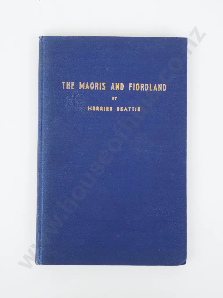 Beattie, Herries; The Maoris and Fiordland Image 1++