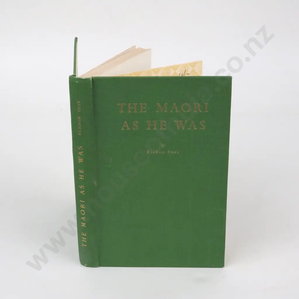 The Maori As He Was By Elsdon Best. A Brief Account Of Maori Life As It Was In Pre-European Days  Image 1++