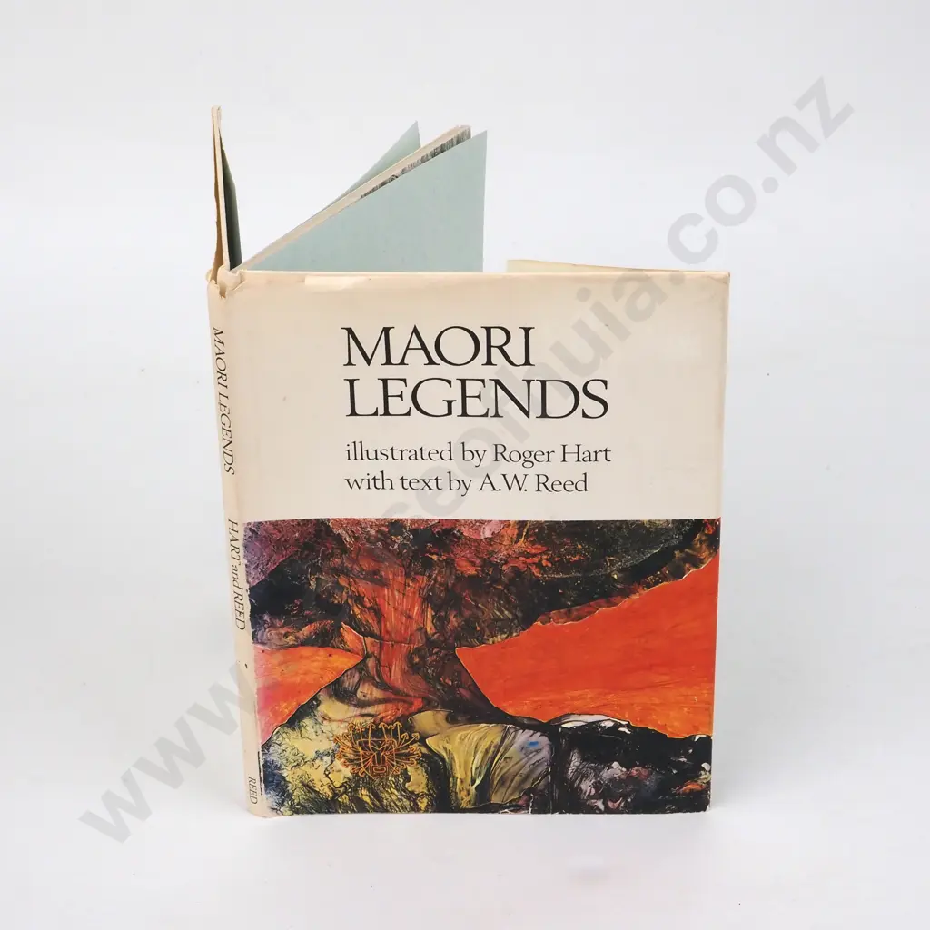 Maori Legends; Illustrated By Roger Hart with Text by A.W. Reed . Publisher AH & AW Reed Image 1++