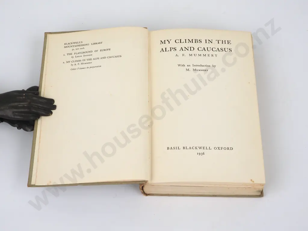 Mummery, A.F. - My Climbs in the Alps and Caucasus, Basil Blackwell, 1936, Blackwell Mountaineering Library Edition. Image 1++