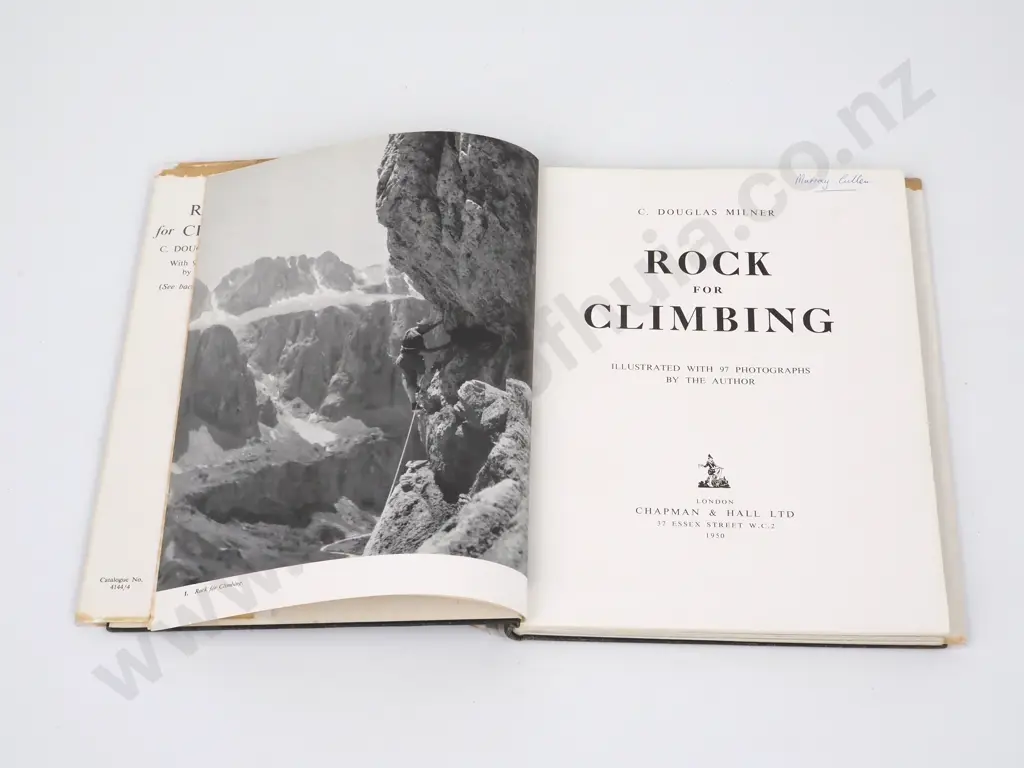 Milner, C. Douglas - Rock for Climbing, Champman & Hall Ltd,1950, First Edition. Image 1++