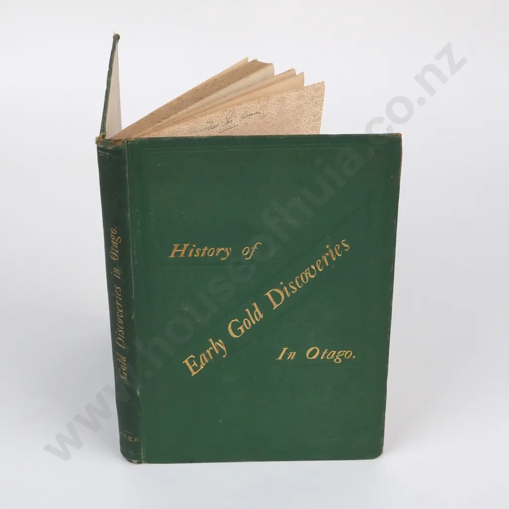 Pike, Vincent; History of the Early Gold Discoveries in Otago Image 1++