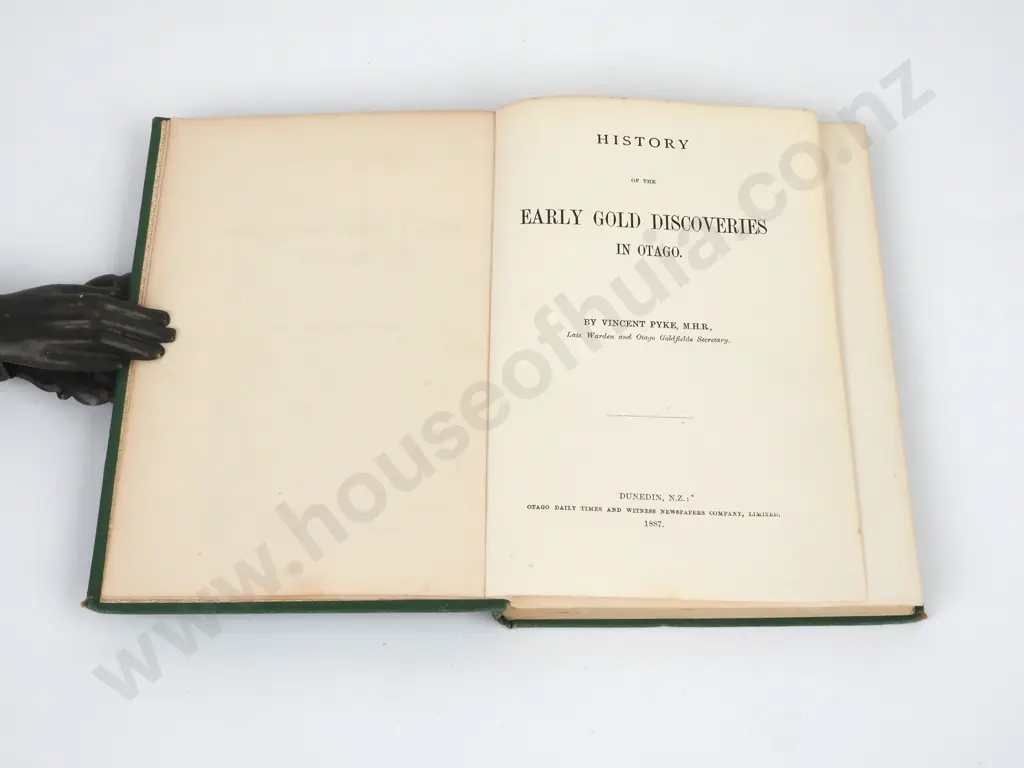 Pike, Vincent; History of the Early Gold Discoveries in Otago Image 1++