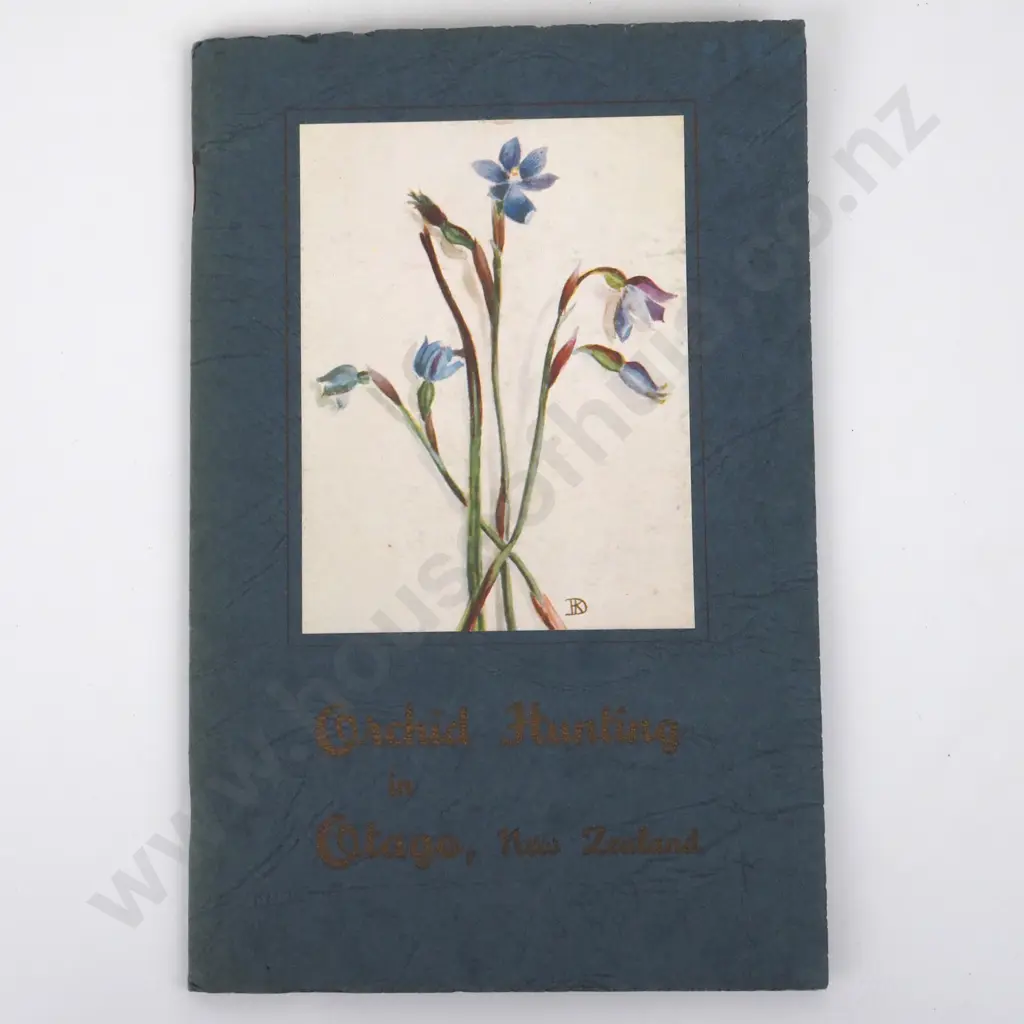 Dalrymple, H.K.; Orchid Hunting In Otago, New Zealand; Coulls Somerville Wilkie, 1937 Image 1++