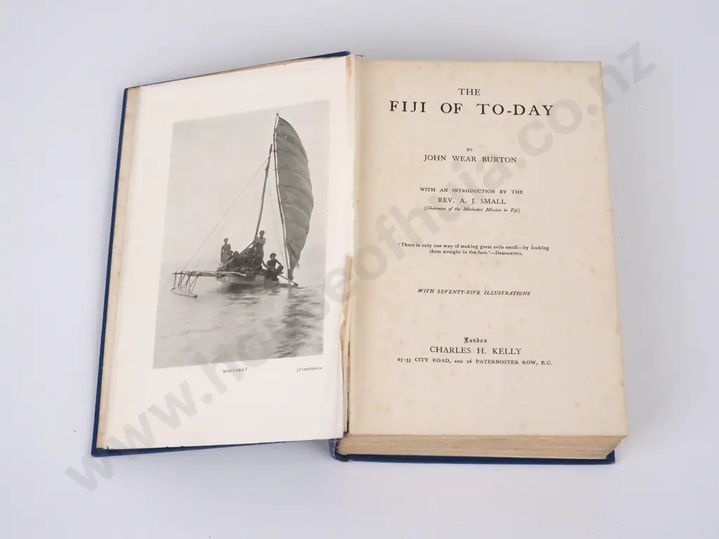 J. W. Burton, The Fiji of Today, Charles H Kelly, 1910, 1st Edition Image 1++