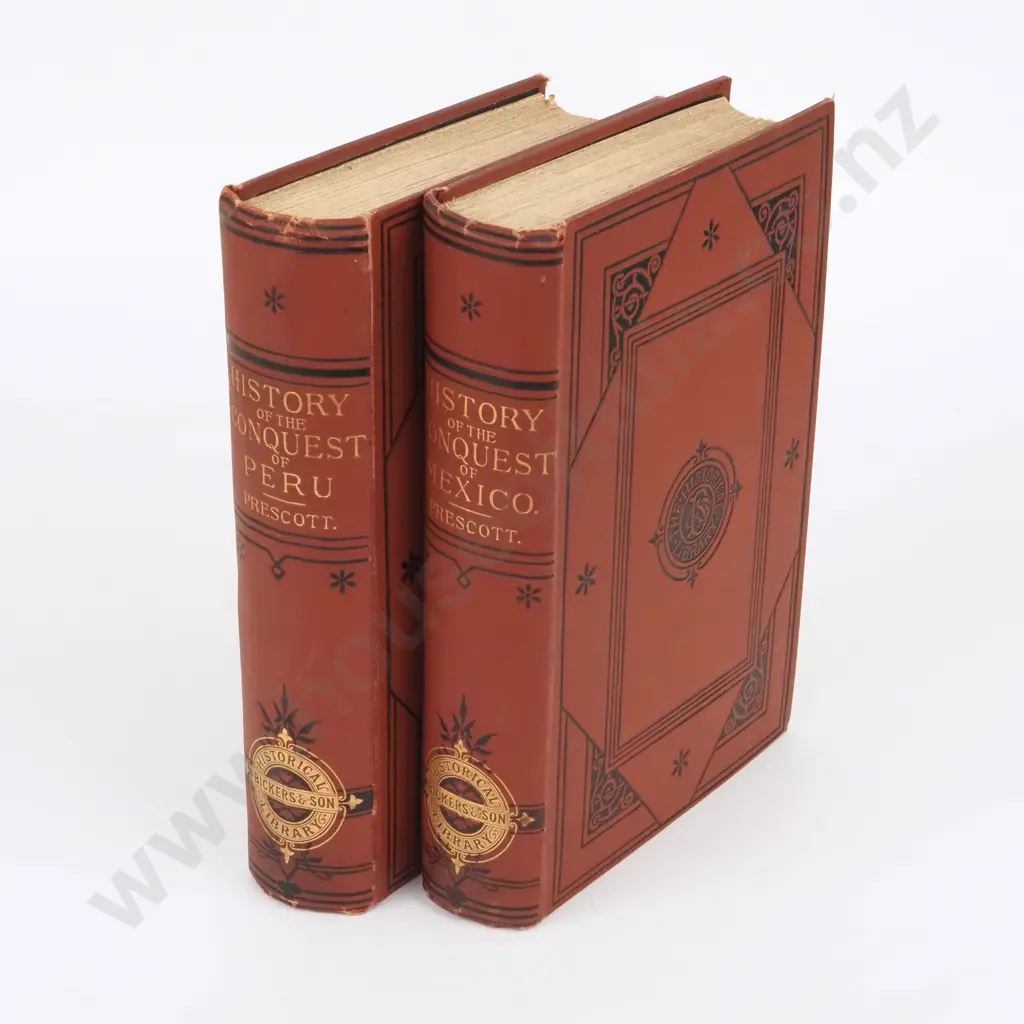 Prescott, William H.; History of The Conquest of Mexico and The History Of The Conquest of Peru; Bickers & Son, 1890. Image 1++