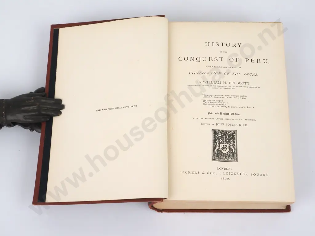 Prescott, William H.; History of The Conquest of Mexico and The History Of The Conquest of Peru; Bickers & Son, 1890. Image 1++