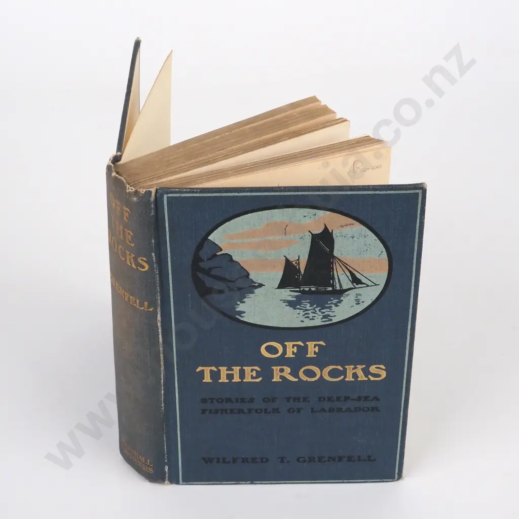 Wilfred T. Grenfell, Off The Rocks, Stories of the Deep Sea Fisherfolk of Labrador,  Marshall Brothers, Fourth Edition. Image 1++