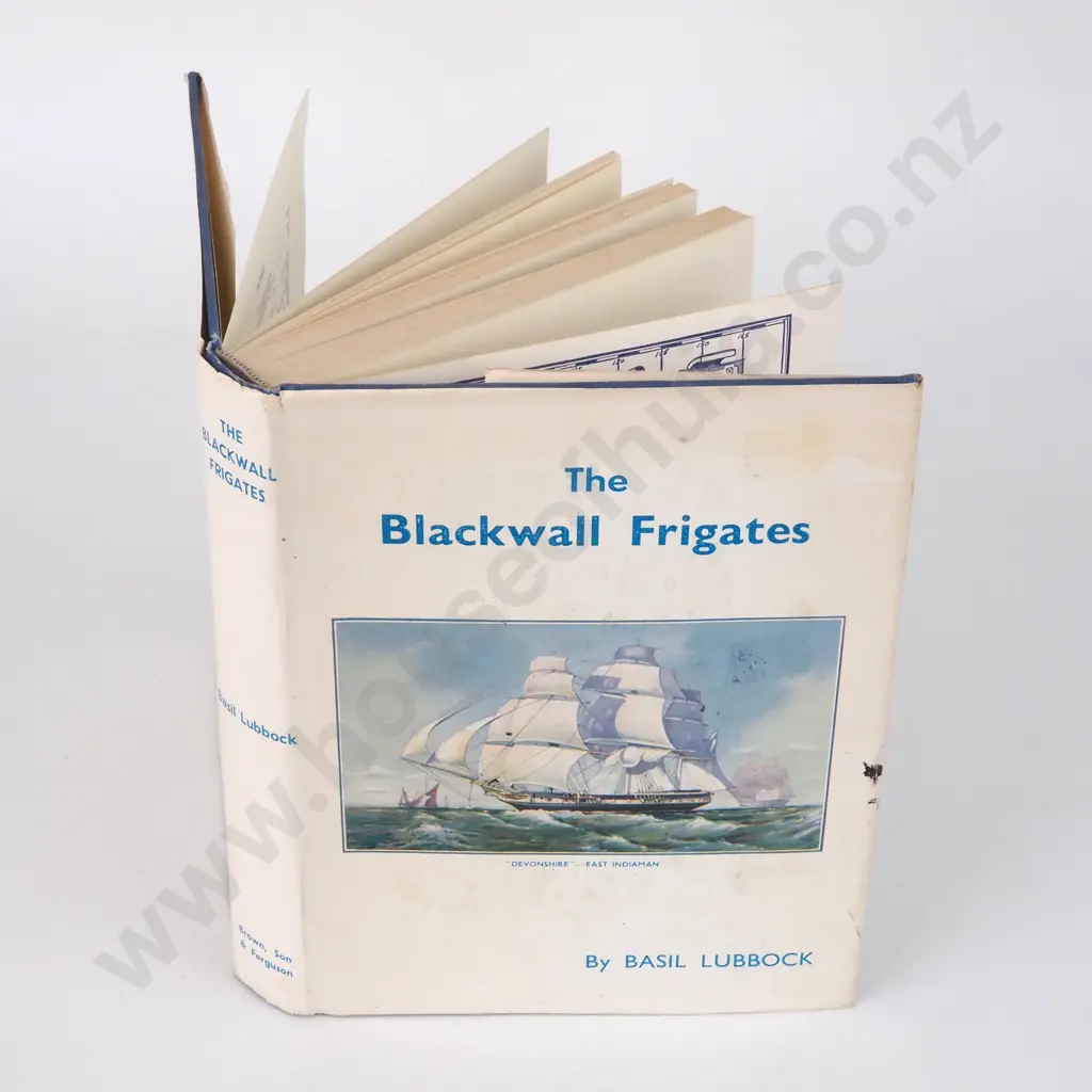 Lubbock, Basil; The Blackwall Frigates; Brown & Ferguson, Reprint 1973 Image 1++