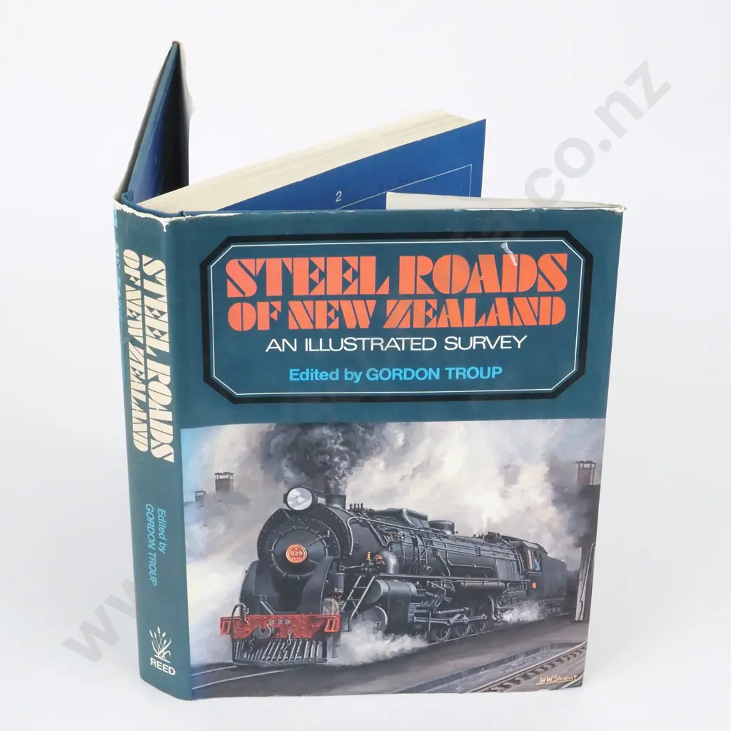 Troup, Gordon (Ed); Steel Roads of New Zealand Image 1++
