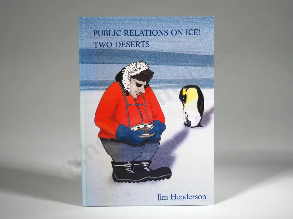 Henderson, Jim - Public Relations on Ice! Two Deserts, Henderson, 2001. Image 1++