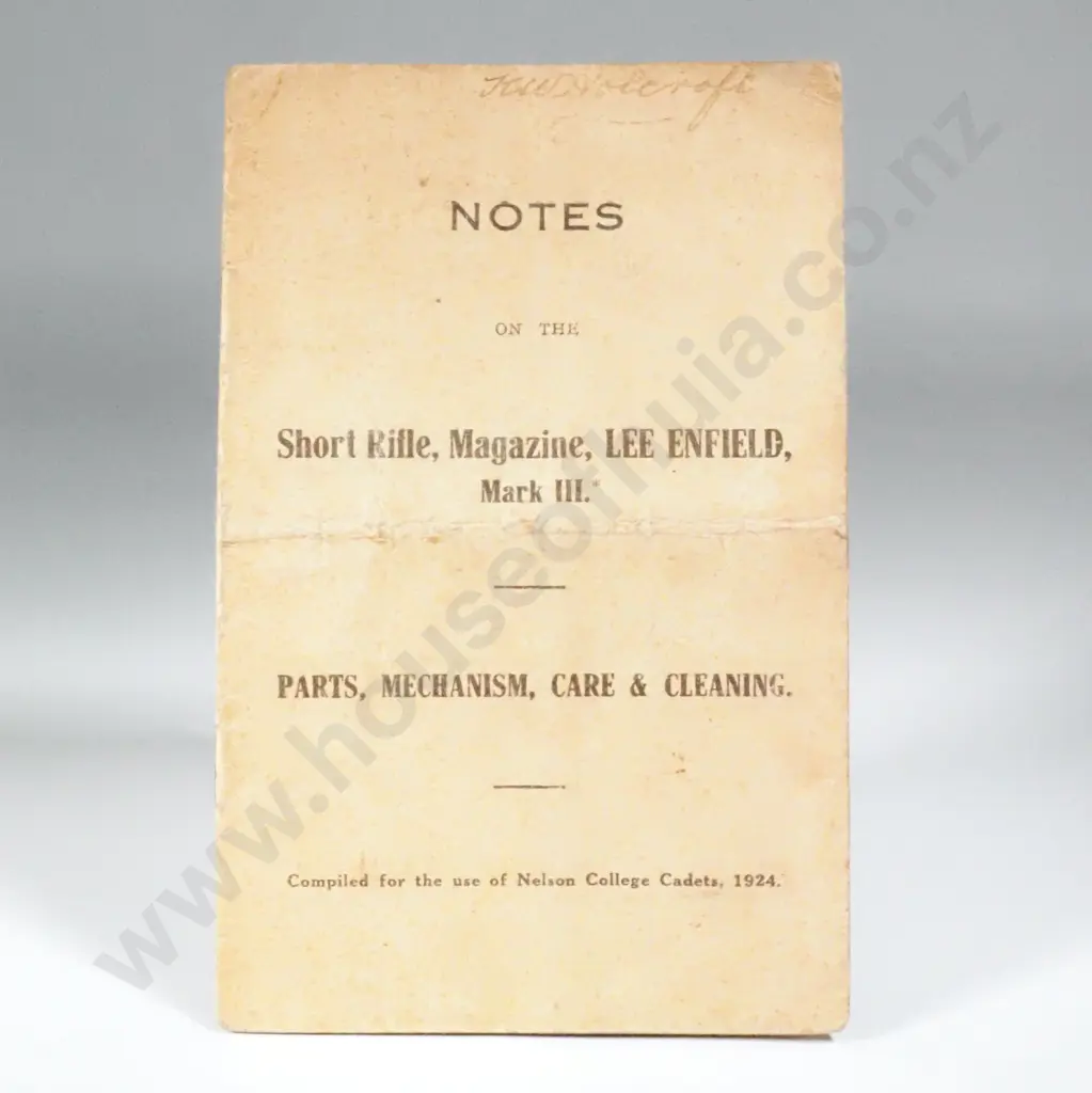 Nelson College Cadets 1924 Notes on SMLE Rifles. Image 1++