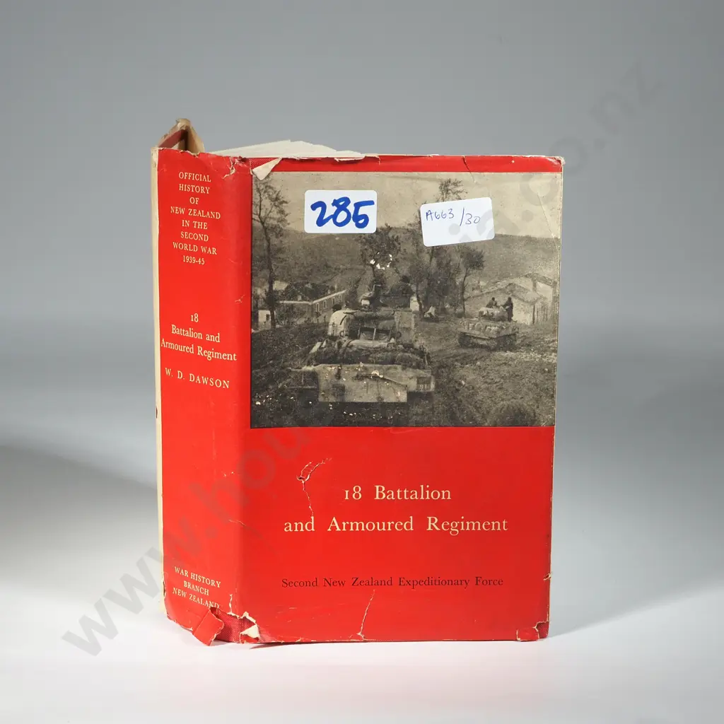 18 Battalion and Armoured Regiment DAWSON, W.D.  Published by War History Branch Department of Internal Affairs Image 1++