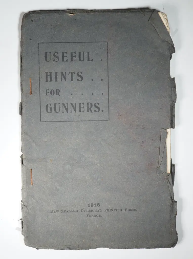 1918 New Zealand Divisional Printing Press France - Useful Hints For Gunners Image 1++