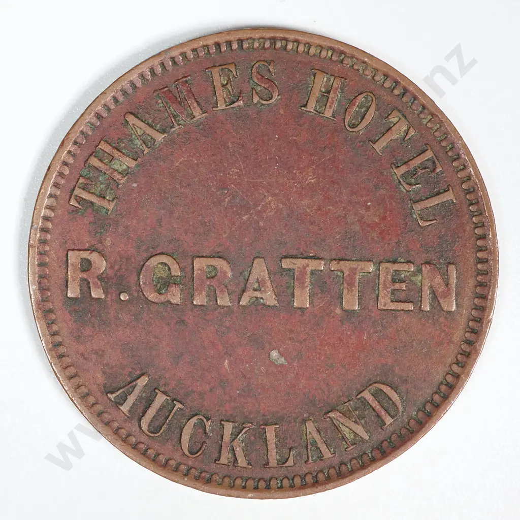 1872 New Zealand One Penny Token R Gratten of Thames Hotel Auckland: Lampard 321 Image 1++