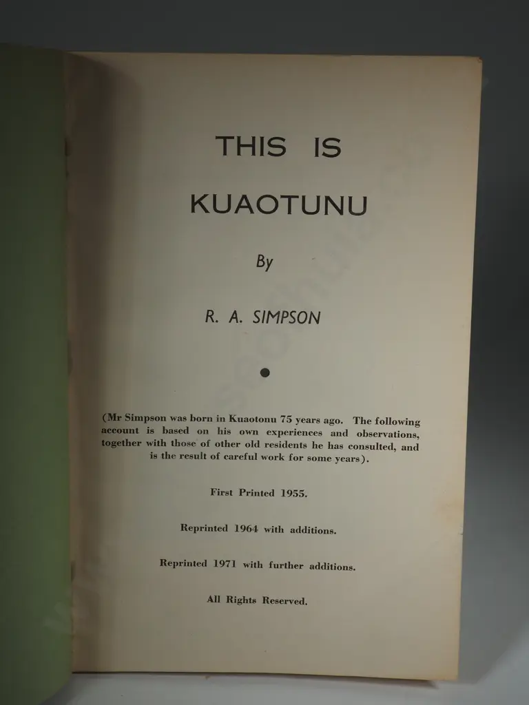 R A Simpson. This Is Kuaotunu. First Printed 1955. Reprinted 1971 With Further Editions. Image 1++