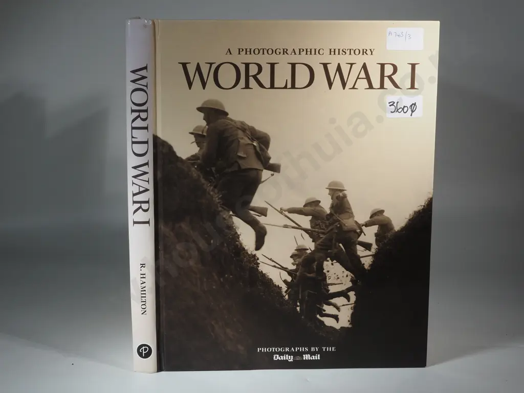 Daily Mail Staff, Hamilton, R. A Photographic History of World War I. Published by Paragon Publishing, Limited Image 1++